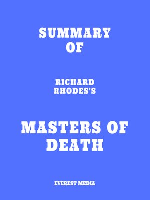 cover image of Summary of Richard Rhodes's Masters of Death